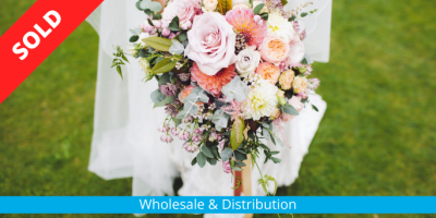 Wholesale Distribution and Retail Florist Business